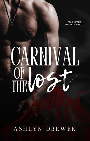 Carnival of the Lost by Ashlyn Drewek