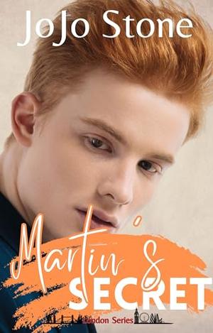 Martin's Secret by JoJo Stone