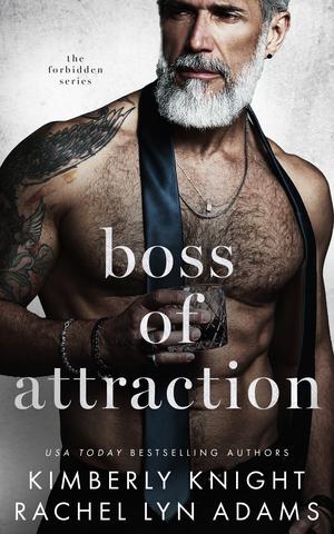 Boss of Attraction (Forbidden #3)
