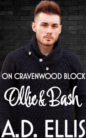 Ollie & Bash (On Cravenwood Block #2)