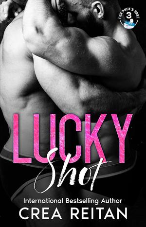 Lucky Shot (For Puck's Sake #3)