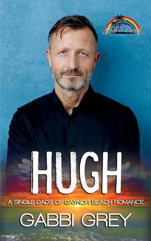 Hugh (Single Dads of Gaynor Beach #1)