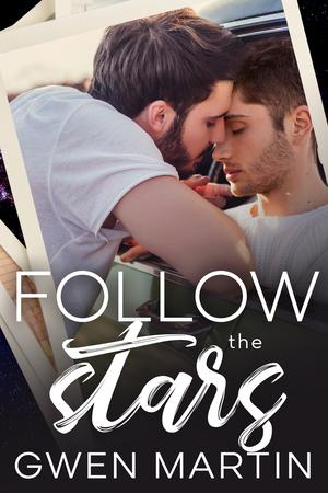 Follow the Stars by Gwen Martin