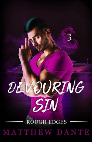 Devouring Sin (Rough Edges #3)