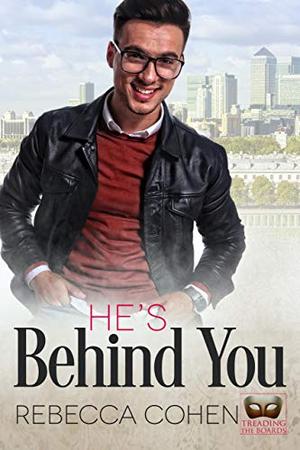 He's Behind You (Treading the Boards #3)
