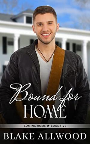 Bound for Home by Blake Allwood
