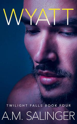 Wyatt by A.M. Salinger
