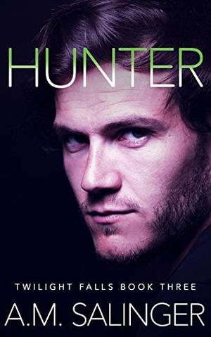 Hunter by A.M. Salinger