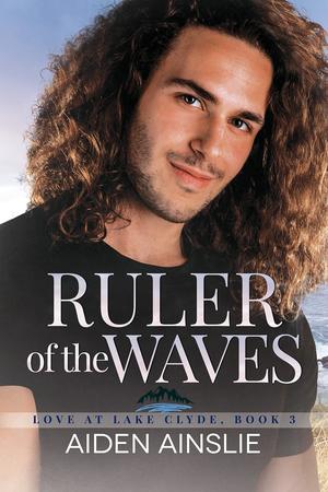 Ruler of the Waves (Love at Lake Clyde #3)