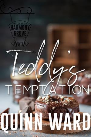 Teddy's Temptation (Heart of Harmony Grove #2)