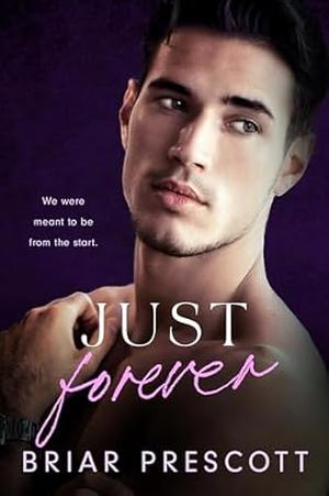 Just Forever by Briar Prescott
