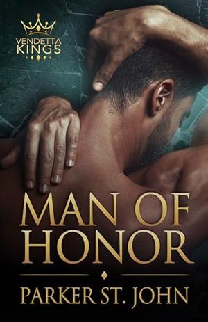 Man of Honor by Parker St. John