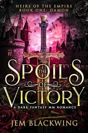 The Spoils of Victory (Heirs of the Empire #1)
