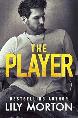The Player by Lily Morton