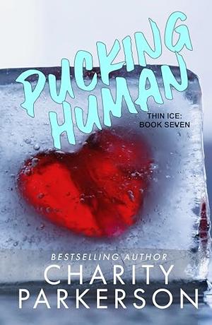 Pucking Human (Thin Ice #7)