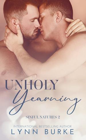 Unholy Yearning (Sinful Natures #2)
