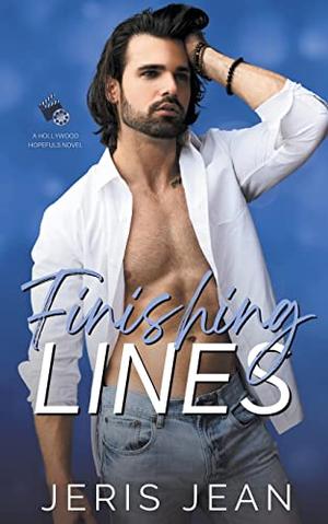 Finishing Lines (Hollywood Hopefuls #5)