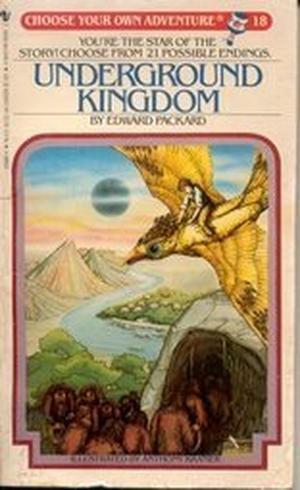 Underground Kingdom (Choose Your Own Adventure #18)