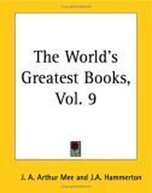 The World's Greatest Books, Volume 9: Lives and Letters (The World's Greatest Books #9)