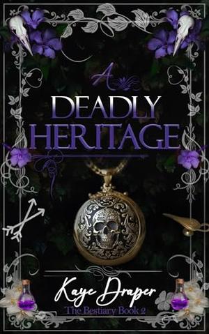 A Deadly Heritage by Kaye Draper