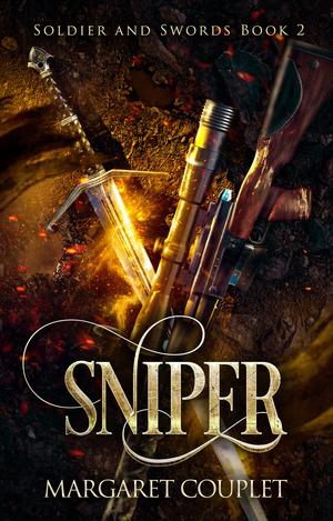 Sniper (Soldiers and Swords #2)