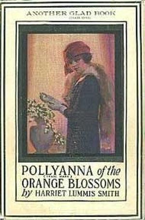 Pollyanna of the Orange Blossoms (Pollyanna #3)