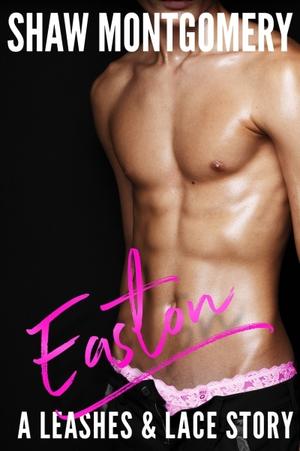 Easton (Leashes & Lace #0.5)