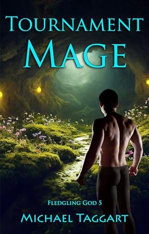 Tournament Mage (Fledgling God #5)