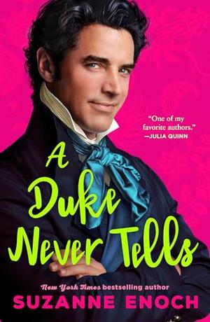 A Duke Never Tells by Suzanne Enoch