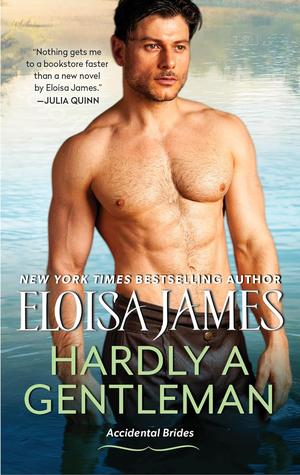 Hardly a Gentleman by Eloisa James