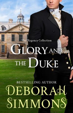 Glory and the Duke by Deborah Simmons
