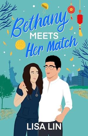 Bethany Meets Her Match by Lisa Lin