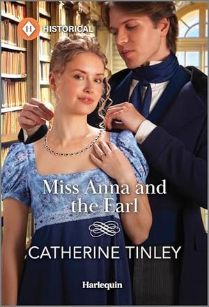 Miss Anna and the Earl by Catherine Tinley