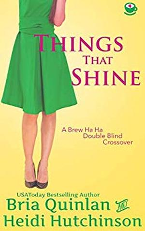 Things That Shine (Brew Ha Ha #5)