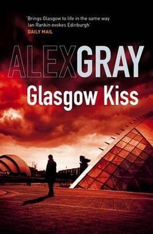 Glasgow Kiss (DCI Lorimer #6)