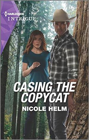 Casing the Copycat by Nicole Helm
