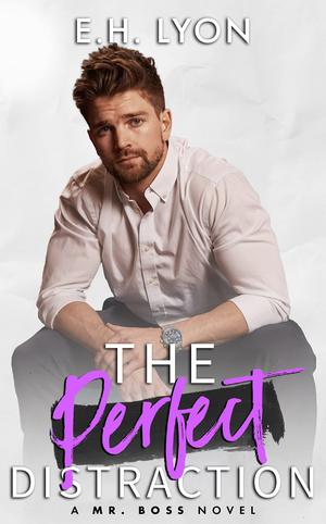 The Perfect Distraction by Evey Lyon