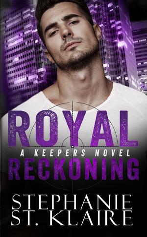 Royal Reckoning by Stephanie St. Klaire