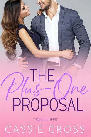 The Plus-One Proposal (Love Is... #3)