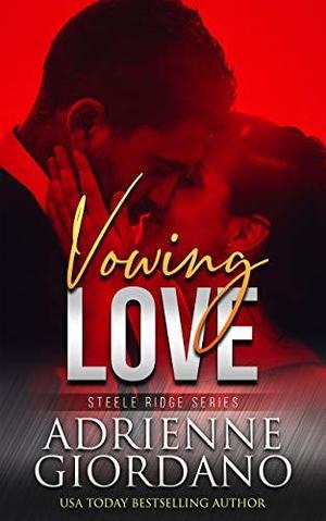 Vowing Love (Steele Ridge #9)