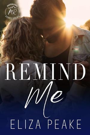 Remind Me by Eliza Peake