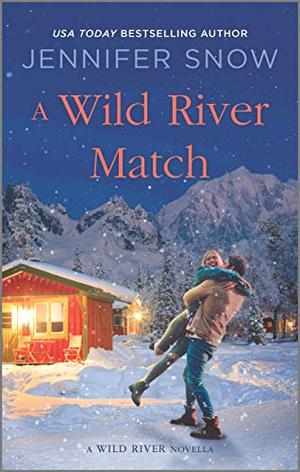 A Wild River Match (Wild River #3.5)