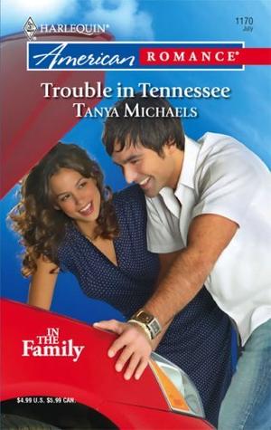 Trouble in Tennessee (In the Family #7)
