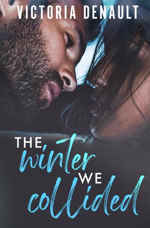 The Winter We Collided (Ocean Pines #2)