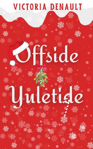 Offside Yuletide by Victoria Denault