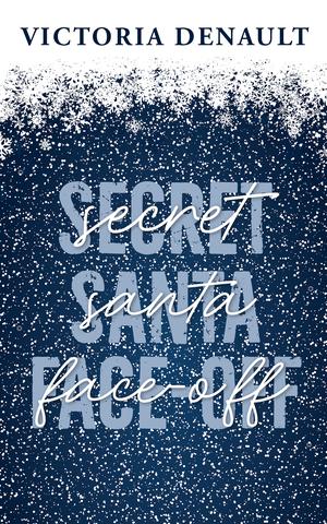 Secret Santa Face-Off (Comets Christmas #1)