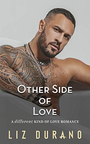Other Side of Love by Liz Durano