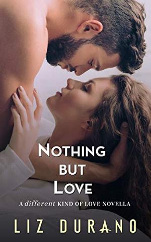 Nothing But Love (A Different Kind of Love #5.6)