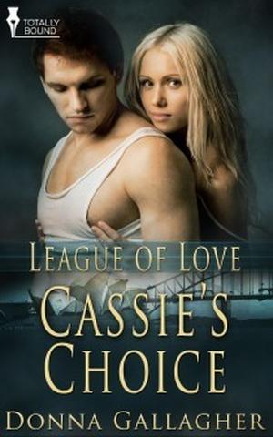 Cassie’s Choice (League of Love #7)