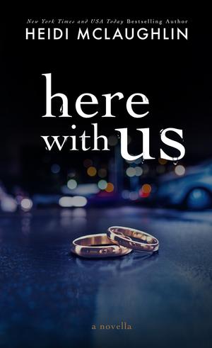 Here with Us by Heidi McLaughlin